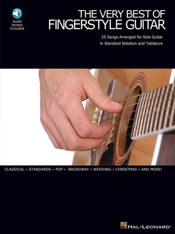 The Very Best of Fingerstyle Guitar - 25 Songs Arranged for Solo Guitar in Standard Notation and Tablature