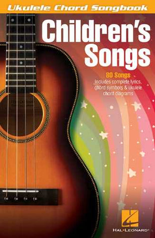 Children's Songs - Ukulele Chord Songbook