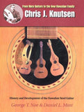 Chris J. Knutsen: From Harp Guitars To The New Hawaiian Family - History And Development Of The Haw