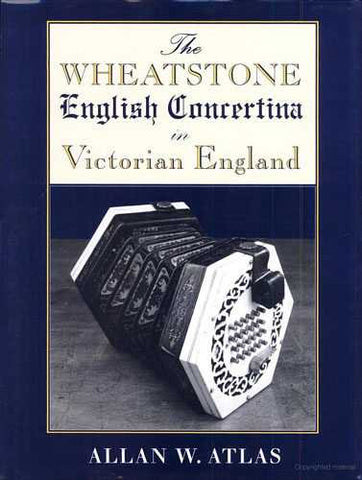 The Wheatstone English Concertina in Victorian England