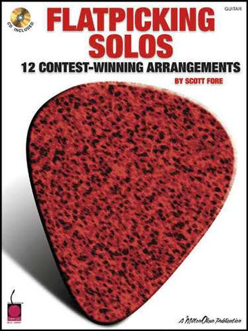 Flatpicking Solos: Twelve Contest-Winning Arrangements