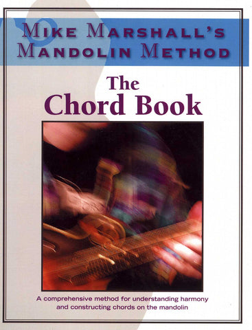 Mike Marshall's Mandolin Method-The Chord Book