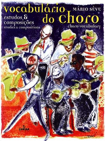 Vocabulario Do Choro - Estudos & Composicoes (Choro Vocabulary - Studies & Compositions)