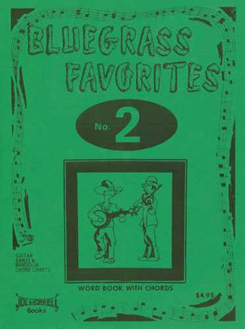 Bluegrass Favorites Songbook 2