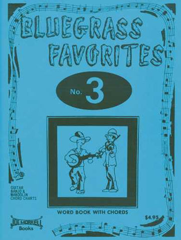 Bluegrass Favorites Songbook 3