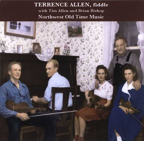 Terrence Allen, Fiddle: Northwest Old Time Music